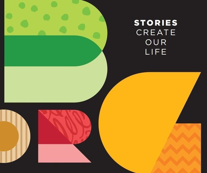 Stories create our life.