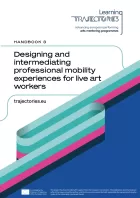 Designing and Intermediating Professional Mobility Experiences for Live Art Workers