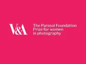 V&A - The Parasol Foundation Prize for Women in Photography